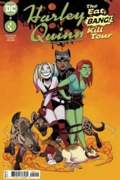 Harley Quinn: The Animated Series: The Eat. Bang! Kill. Tour
