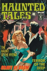 The Haunt of the Hyena ; Grave of Doom ; Terror of the Deep