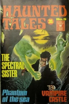 The Spectral Sister ; Phantom of the Sea ; Vampire Castle