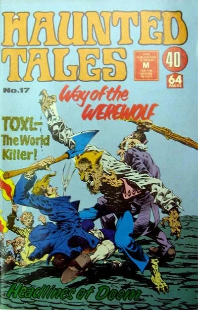 Cover of Way of the Werewolf ; Toxl- The World Killer! ; Headlines of Doom