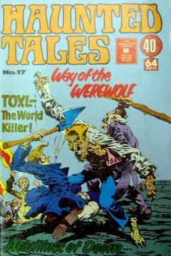 Way of the Werewolf ; Toxl- The World Killer! ; Headlines of Doom