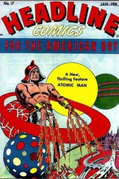 A New Thrilling Feature ATOMIC MAN