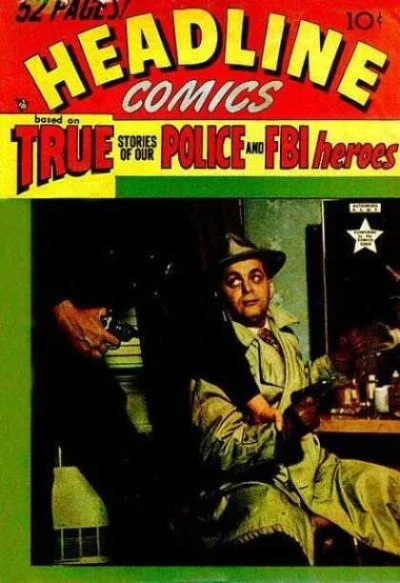 Cover of based on TRUE stories of our POLICE and FBI heroes