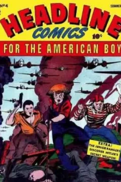 Extra! The Junior Rangers Discover Hitler's Secret Weapon!