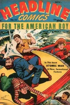 In This Issue ATOMIC MAN A New Sensational Feature