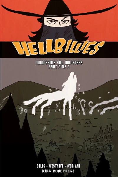 Cover of Moonshine and Monsters Part 3 of 3