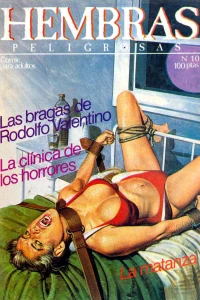Las bragas de Rodolfo Valentino; La clinica de los horrores; La matanza