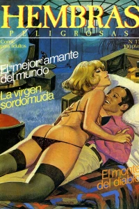 El "mejor" amante del mundo; La virgen sordomuda; El monte del diablo
