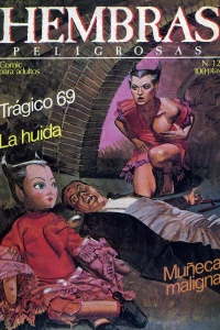 Tragico 69; La huida; Muneca maligna
