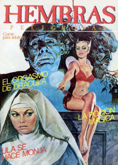 Cover of El Orgasmo de Dracula; La Pocion Magica; Ula se Hace Monja