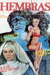 El Orgasmo de Dracula; La Pocion Magica; Ula se Hace Monja
