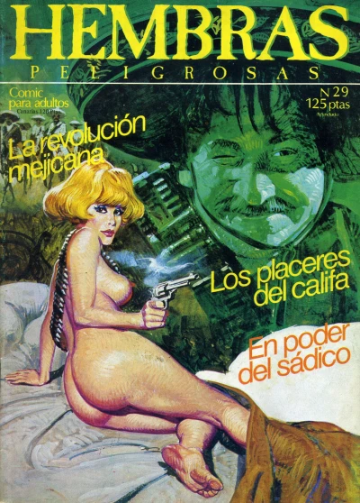 Cover of La Revolución Mejicana; Los Placeres del Califa; En Poder del Sadico