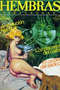 La Revolución Mejicana; Los Placeres del Califa; En Poder del Sadico