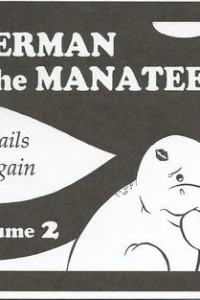 Herman the Manatee Fails Again