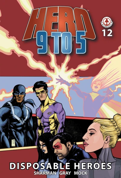 Cover of Disposable Heroes: Holding Out For A Hero