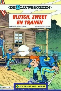 De Blauwbloezen: Blutch, zweet en tranen