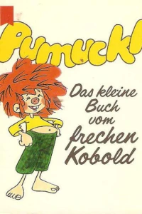 Pumuckl - Das kleine Buch vom frechen Kobold
