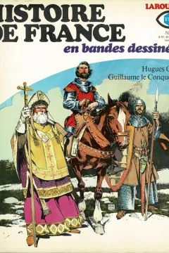 Hugues Capet; Guillaume le Conquérant