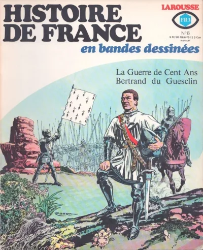Cover of La Guerre de Cent Ans; Bertrand du Guesclin