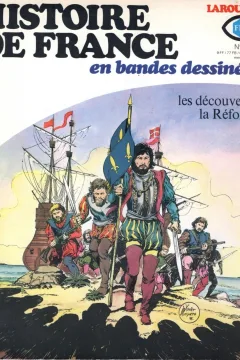 Les découvertes; la Réforme