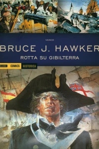 Bruce J. Hawker: Rotta su Gibilterra