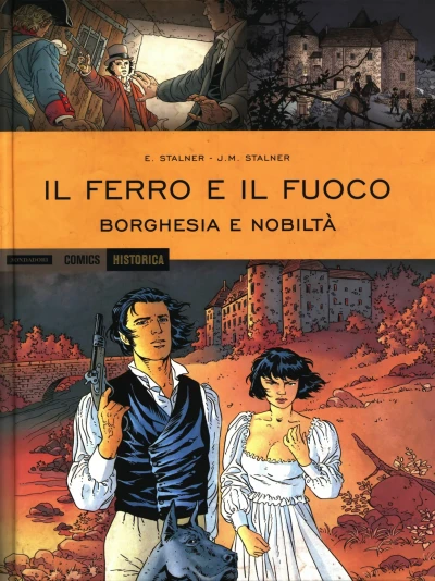 Cover of Il ferro e il fuoco: Borghesia e nobiltá
