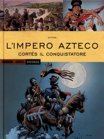 Cover of L'impero Azteco: Cortés il conquistatore