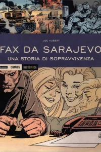 Fax da Sarajevo: Una storia di sopravvivenza