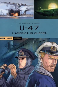 U-47: L'America in guerra