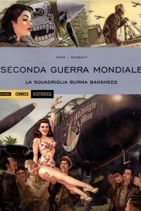 Seconda Guerra Mondiale: La squadriglia Burma Banshees