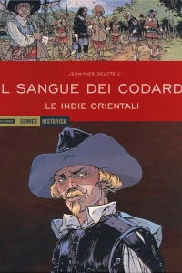 Il sangue dei codardi: Le Indie Orientali