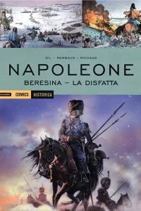 Napoleone: Beresina - La disfatta
