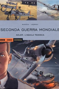 Seconda Guerra Mondiale: Adler: L'aquila tedesca