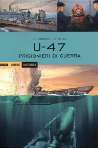 U-47: Prigionieri di guerra