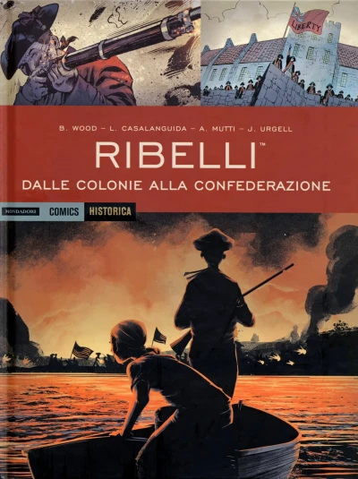 Cover of Ribelli: Dalle colonie alla confederazione