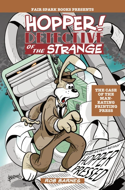 Cover of The Case Of The Man-Eating Printing Press