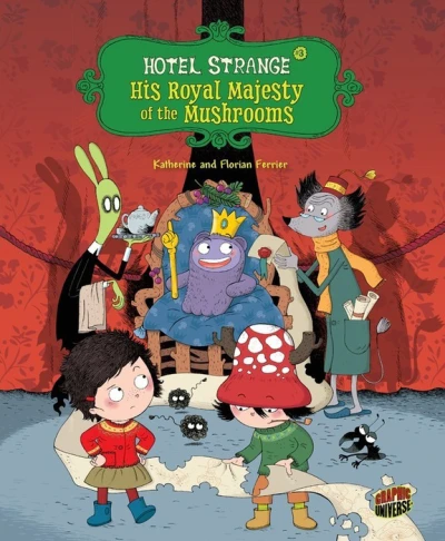 Cover of His Royal Majesty of the Mushrooms