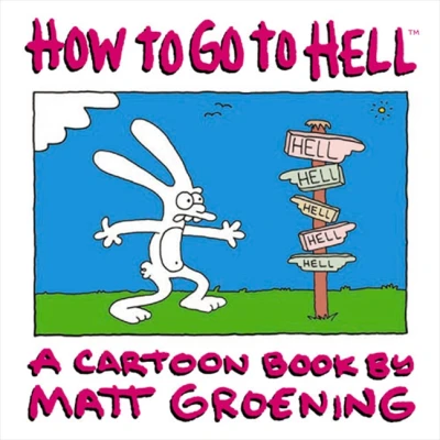 Cover of How To Go To Hell