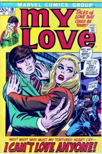 I Can't Love Anyone!