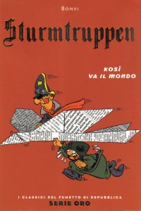 Sturmtruppen: Kosì va il Mondo