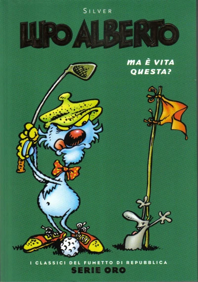 Cover of Lupo Alberto: Ma è Vita Questa?