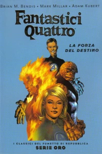 Fantastici Quattro: la Forza del Destino