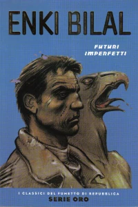 Enki Bilal: Futuri Imperfetti