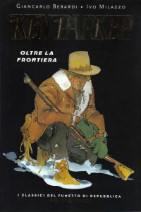 Ken Parker: Oltre la Frontiera