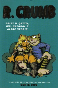 R. Crumb: Fritz il Gatto, Mr. Natural e Altre Storie