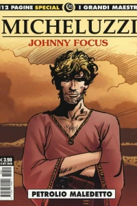 Johnny Focus: Petrolio maledetto