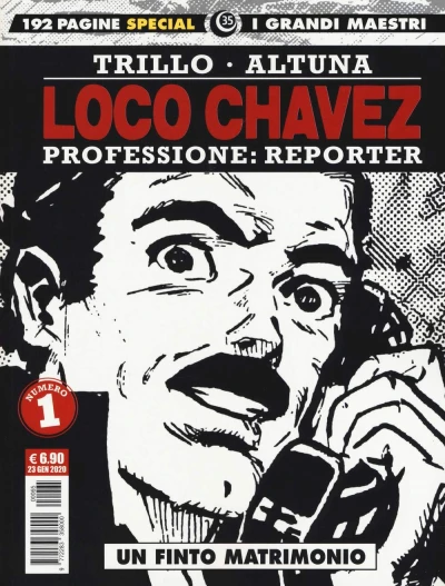 Cover of Loco Chavez - Professione: Reporter 1: Un finto matrimonio