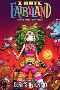 Vol. 5: Gert's Inferno