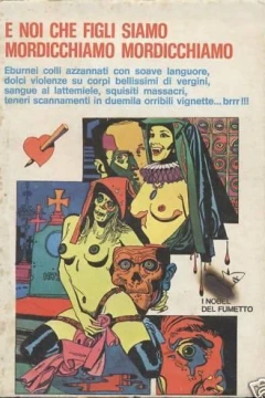 E Noi che Figli Siamo Mordicchiamo Mordicchiamo