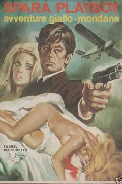 Spara Playboy - Avventure Giallo-Mondane
